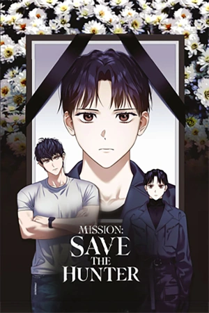 Mission: Save The Hunter - Manhwa - ZonaTMO